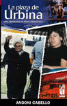 La plaza de Urbina, de Cabello Perez, Andoni | portada del libro
