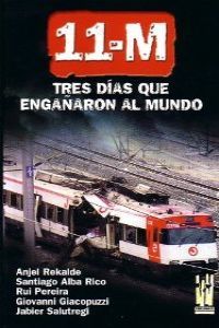 11-M. Tres días que engañaron al mundo, de Desconocido | portada del libro