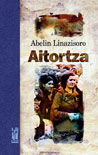 Aitortza, de Linazisoro Azkue, Abelin | portada del libro