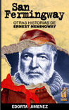 San Fermingway, de Jimenez Ormaetxea, Edorta | portada del libro