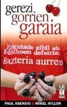 Gerezi gorrien garaia, de Asensio Millan, Paul | portada del libro
