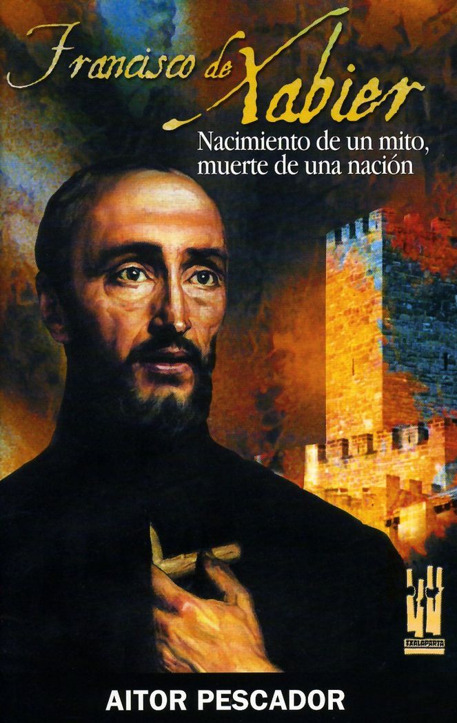 Francisco de Xabier, de Pescador Medrano, Aitor | portada del libro