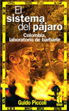 El sistema del pájaro, de Piccoli, Guido | portada del libro