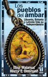 Los pueblos del ambar, de Dinsmann, Hector E. | portada del libro