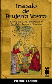 Tratado de brujería vasca, de de Lancre, Pierre | portada del libro