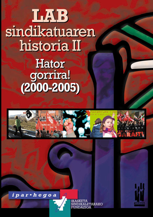 LAB sindikatuaren historia II, de Bustillo Kastrexana, Joxe Erramun | portada del libro