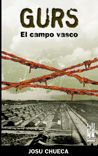 Gurs. El campo vasco, de Chueca Intxusta | portada del libro