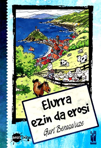 Elurra ezin da erosi, de Berasaluze Ostolaza, Gari | portada del libro
