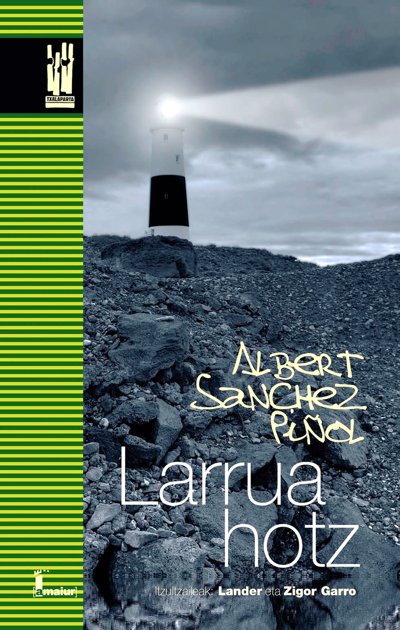 Larrua hotz, de Sánchez Piñol, Albert | portada del libro