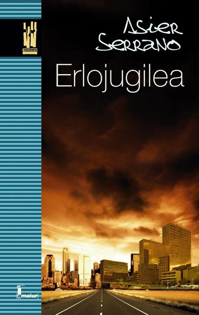 Erlojugilea, de Serrano Lasa, Asier | portada del libro