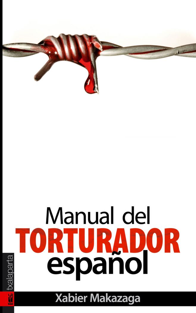 Manual del torturador español, de Makazaga Urrutia, Xabier | portada del libro
