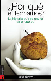 ¿Por qué enfermamos?, de Chiozza, Luis | portada del libro