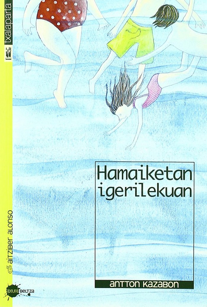 Hamaiketan igerilekuan, de Kazabon Amigorena, Antton | portada del libro