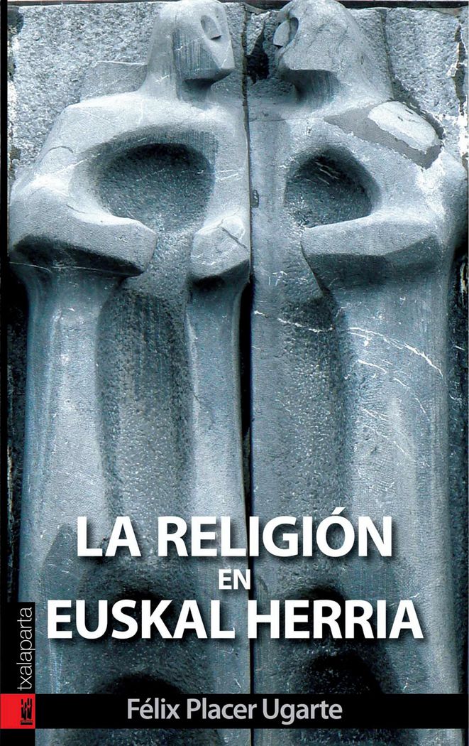 La religión en Euskal Herria, de Placer Ugarte, Félix | portada del libro