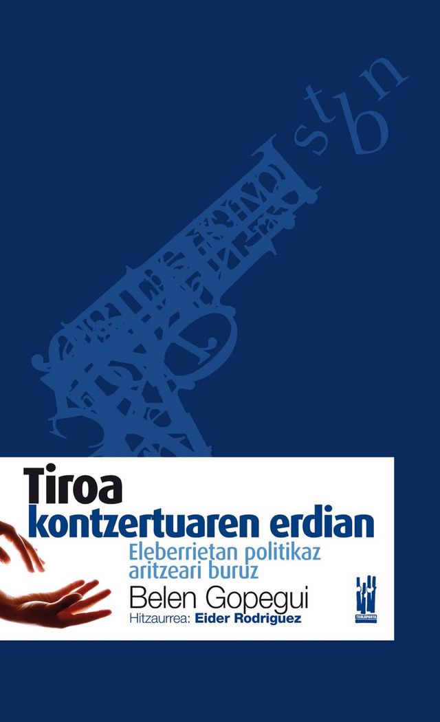 Tiroa kontzertuaren erdian, de Gopegui, Belen | portada del libro