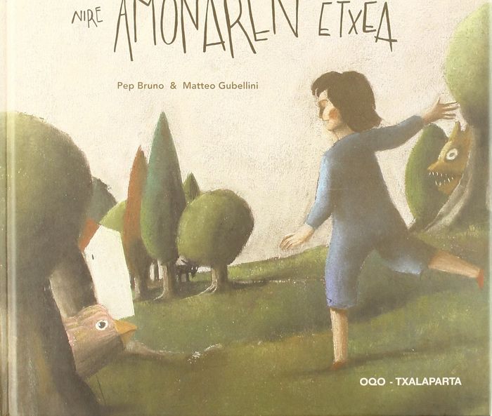 Nire amonaren etxea, de Gubellini, Matteo | portada del libro