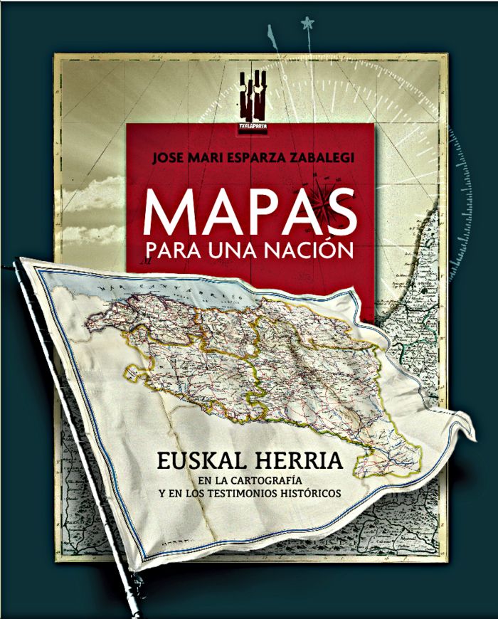 Mapas para una nación -, de Esparza Zabalegi, Jose Mari | portada del libro