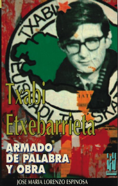 Txabi Etxebarrieta, de Lorenzo Espinosa, Jose Mª | portada del libro