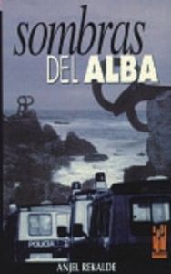 Sombras del alba, de Rekalde Goikoetxea | portada del libro