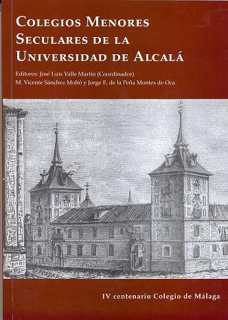 Colegios menores seculares de la Universidad de Alcalá, de Varios autores | portada del libro