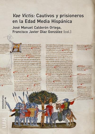 Vae Victis: Cautivos y prisioneros en la Edad Media Hispánica, de Calderón Ortega | portada del libro