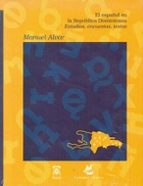 ESPAÑOL EN LA REPUBLICA DOMINICANA, EL, de MANUEL ALVAR | portada del libro