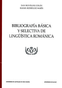 Bibliografía básica y selectiva de lingüística románica, de Munteanu Colán | portada del libro