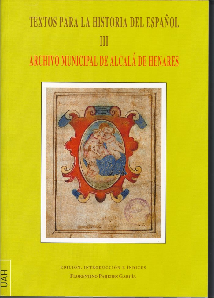 Textos para la historia del español III, de Paredes García, Florentino | portada del libro