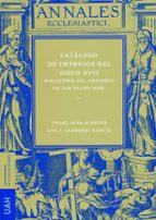 Catálogo de impresos del siglo XVII, de ANGEL ALBA ALARCOS | portada del libro