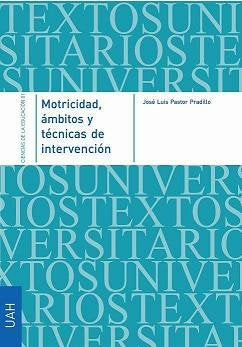 Motricidad, ámbitos y técnicas de intervención, de Pastor Pradillo | portada del libro