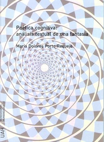Poética cognitiva: Análisis textual de una fantasía, de Porto Requejo | portada del libro