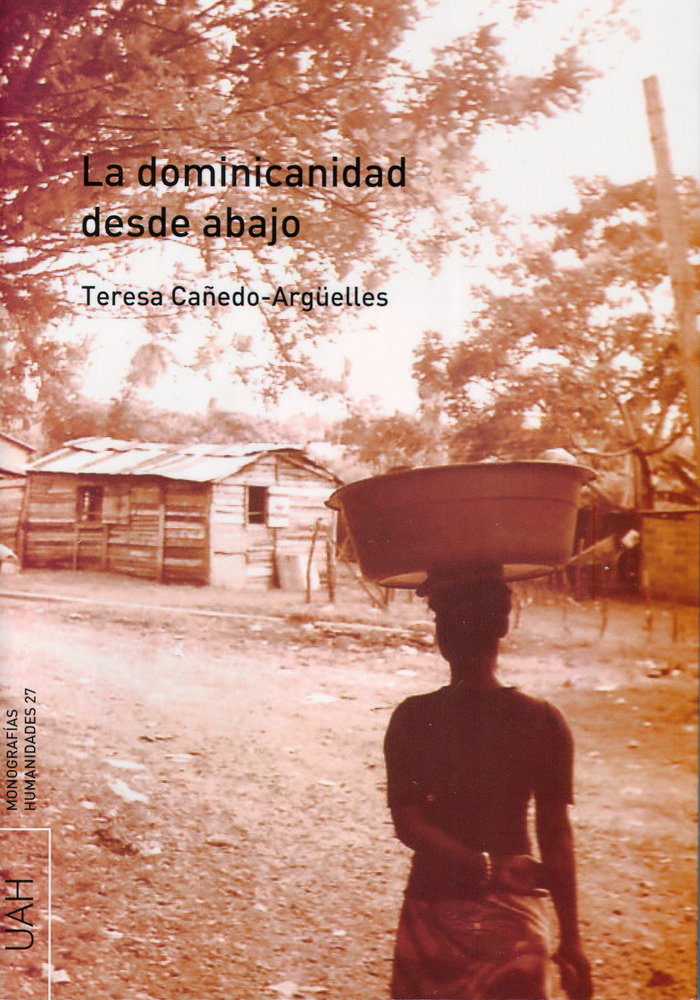 La dominicanidad desde abajo, de Cañedo Argüelles, Teresa | portada del libro