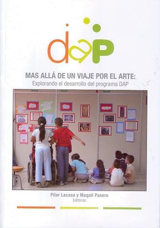 Mas allá de un viaje por el arte: Explorando el desarrollo del programa DAP, de LACASA | portada del libro