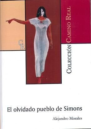 El olvidado pueblo de Simons, de Alejandro Morales | portada del libro