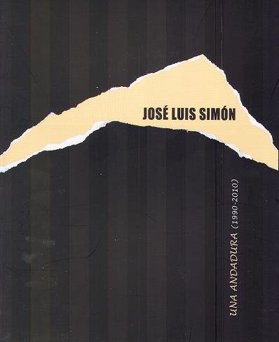 José Luis Simón. Una andadura (1990-2010), de SIMON | portada del libro
