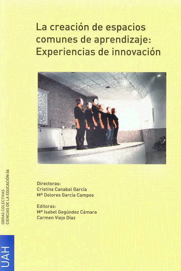 La creación de espacios comunes de aprendizaje: Experiencias innovadoras, de Varios autores | portada del libro