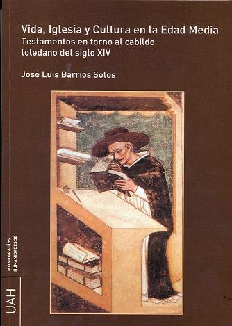Vida, Iglesia y Cultura en la Edad Media, de Barrios Sotos, José Luis | portada del libro