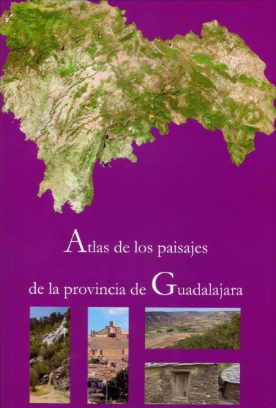 Atlas de los paisajes de la provincia de Guadalajara, de Varios autores | portada del libro