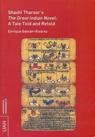 Shashi Tharoor`s. The Great Indian Novel: A Tale Told and Retold, de Galván Álvarez, Enrique | portada del libro