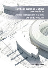 SISTEMA DE GESTION DE LA CALIDAD PARA ARQUITECTOS | portada del libro