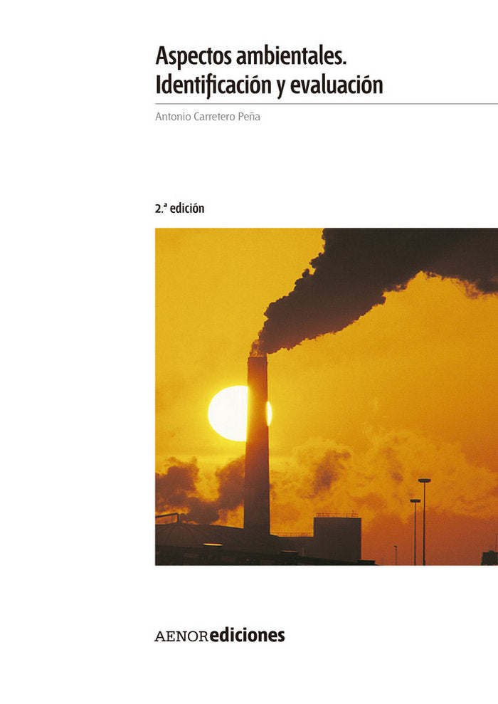 Aspectos ambientales. Identificación y evaluación, de Carretero Peña, Antonio | portada del libro