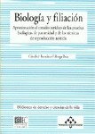 BIOLOGIA Y FILIACION, de FABREGA RUIZ | portada del libro