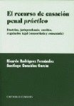 EL RECURSO DE CASACION PENAL PRACT, de RODRIGUEZ FERNANDEZ | portada del libro