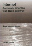 INTERNET SOCIEDAD EMPRESA Y PODE, de SANCHEZ BLANCO | portada del libro