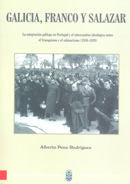 Galicia, Franco y Salazar, de Pena Rodríguez | portada del libro