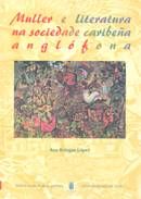 Muller e literatura na sociedade caribeña anglófona., de Bringas López | portada del libro