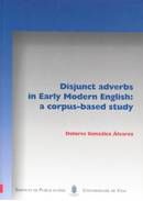 Disjunct adverbs in Early Modern English: a corpus-based study, de González Álvarez | portada del libro