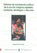 Patrones de movilización política de la acción indígena zapatista: contextos, estrategias y discurso, de Gómez Suárez | porta
