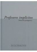Profesores implícitos (Memoria pedagógica), de Méndez Ferrín, Xosé Luis | portada del libro