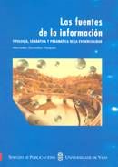 Las fuentes de la información. Tipología, semántica y pragmática de la evidencialidad, de González Vázquez, Mercedes | portad